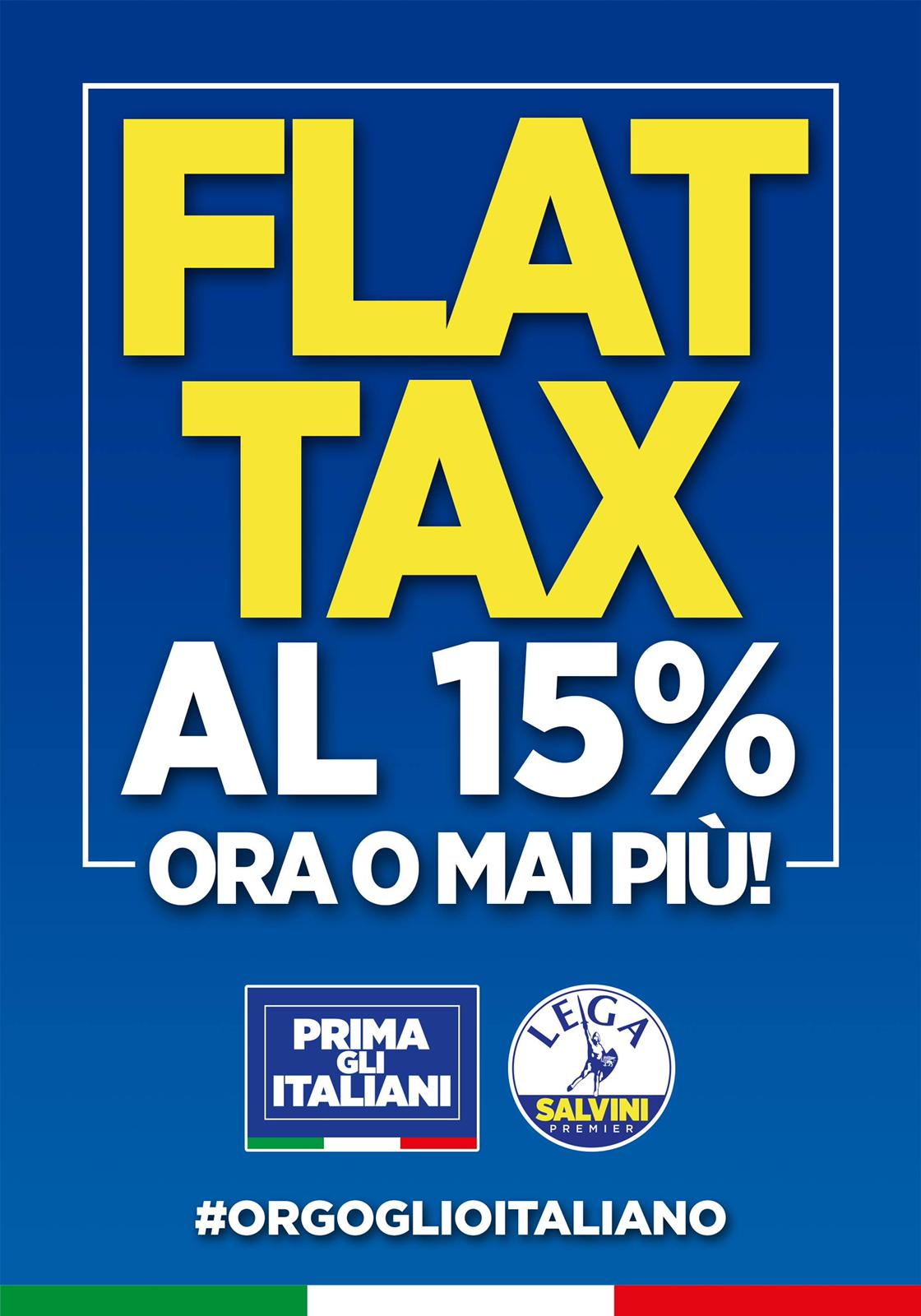 Flat tax al 15%! Ora o mai più! #ORGOGLIOITALIANO