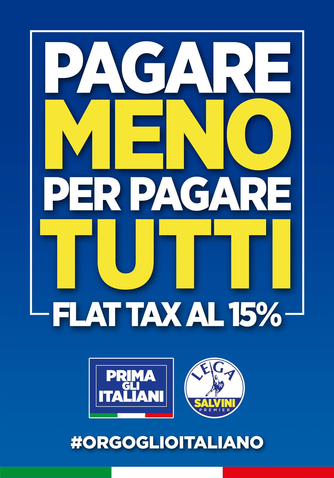 Pagare meno per pagare tutti! Flat tax al 15%! #ORGOGLIOITALIANO